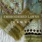 Embroidered Lawn