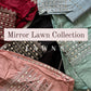 Mirror Lawn Collection